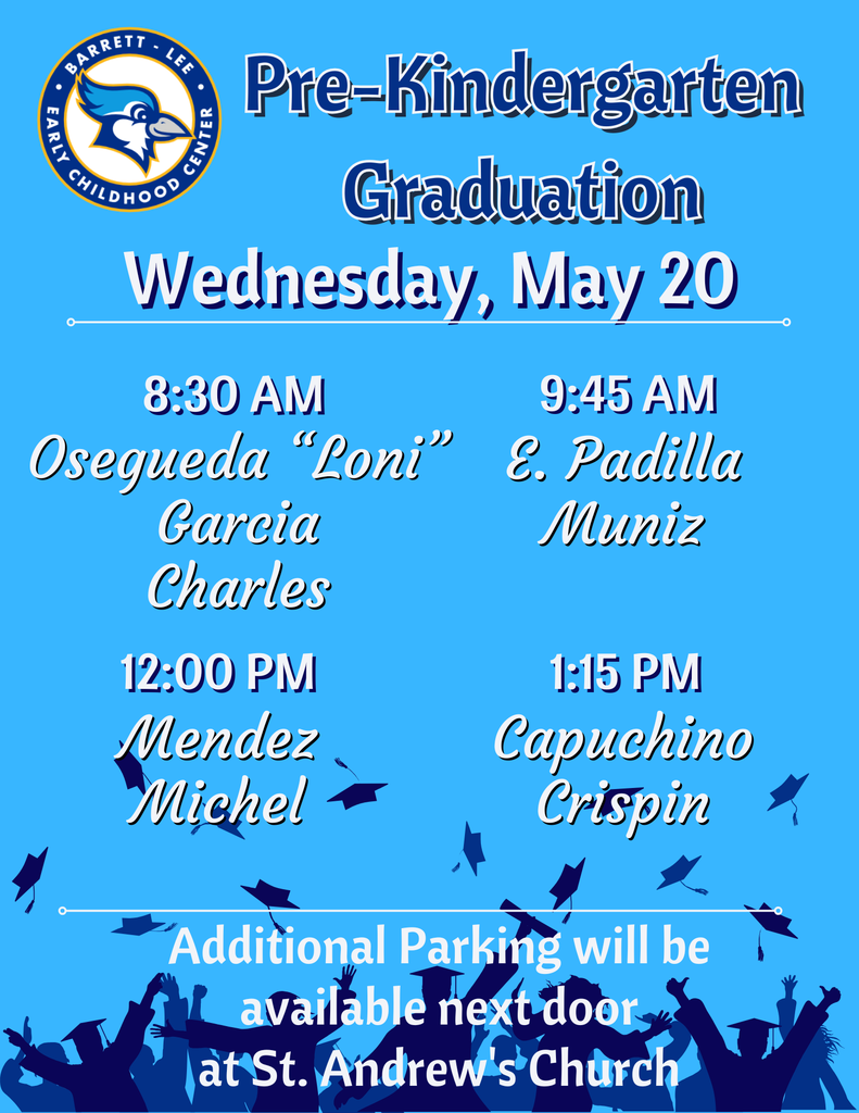 Graduation dates and times for Blue Hall in Pre-K