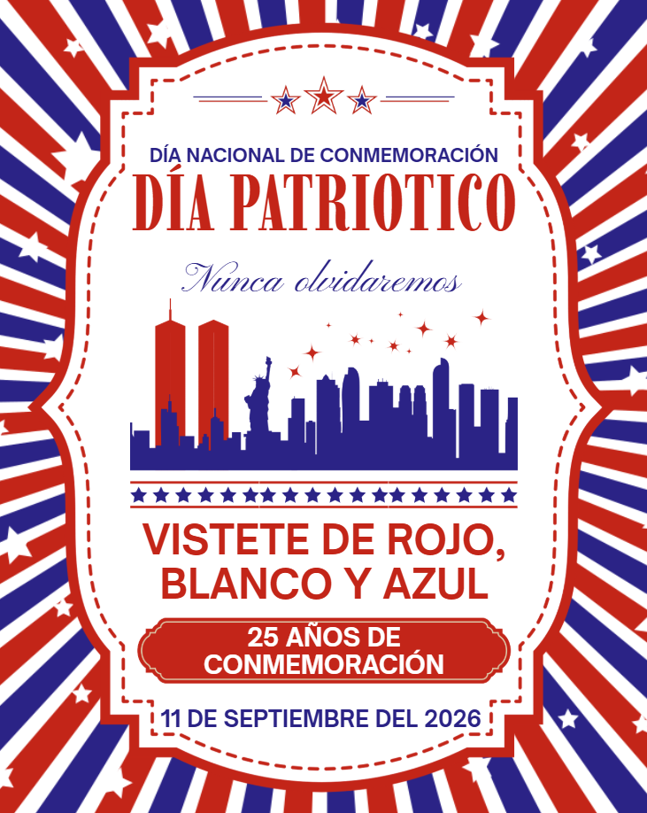 Patriot Day - September 11 - wear red white and blue in Spanish