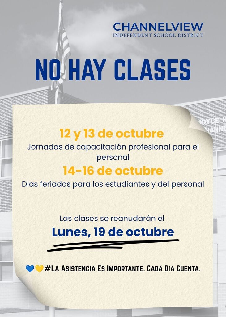 No School_ Oct 12-16_School Resumes Oct.19_Attendance Matters_Every Day Counts_Spanish