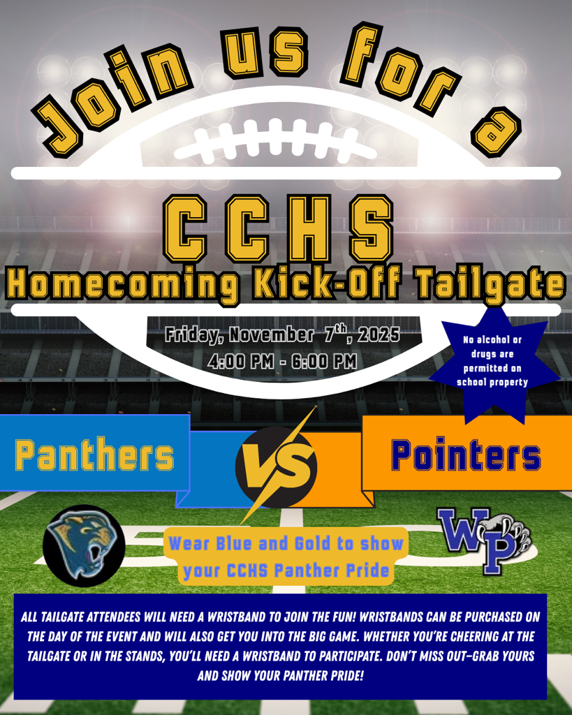 🎉 Join Us for the CCHS Homecoming Kick-Off Tailgate! 🎉 📍 Charles City High School 📅 Friday, November 7, 2025 🕓 4:00 PM – 6:00 PM Get ready to cheer on the Panthers as they take on the Pointers in the big Homecoming game! 🏈 ✅ Wear Blue and Gold to show your Panther Pride! ✅ Wristbands Required for tailgate entry and game access. Wristbands can be purchased on the day of the event. ✅ No alcohol or drugs permitted on school property. Don’t miss out—grab your wristband, bring your energy, and let’s make this Homecoming unforgettable! 💙💛