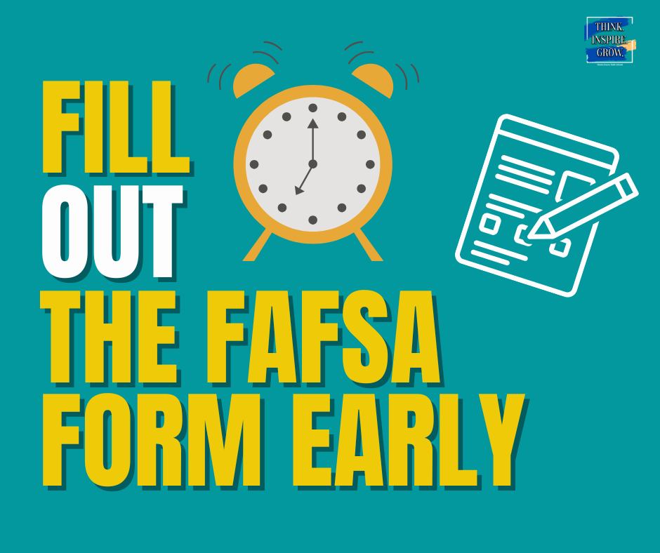 green background with a clock and the words fill out the fafsa form early