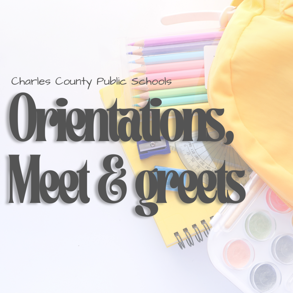 school supplies with the words orientations, meet and greets