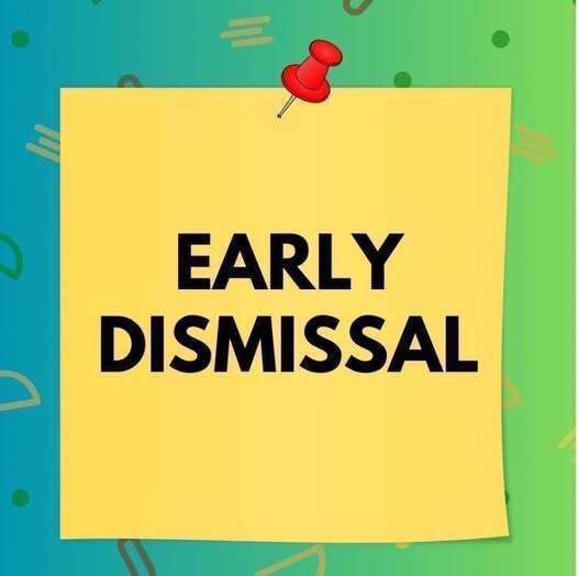 post it note that says early dismissal