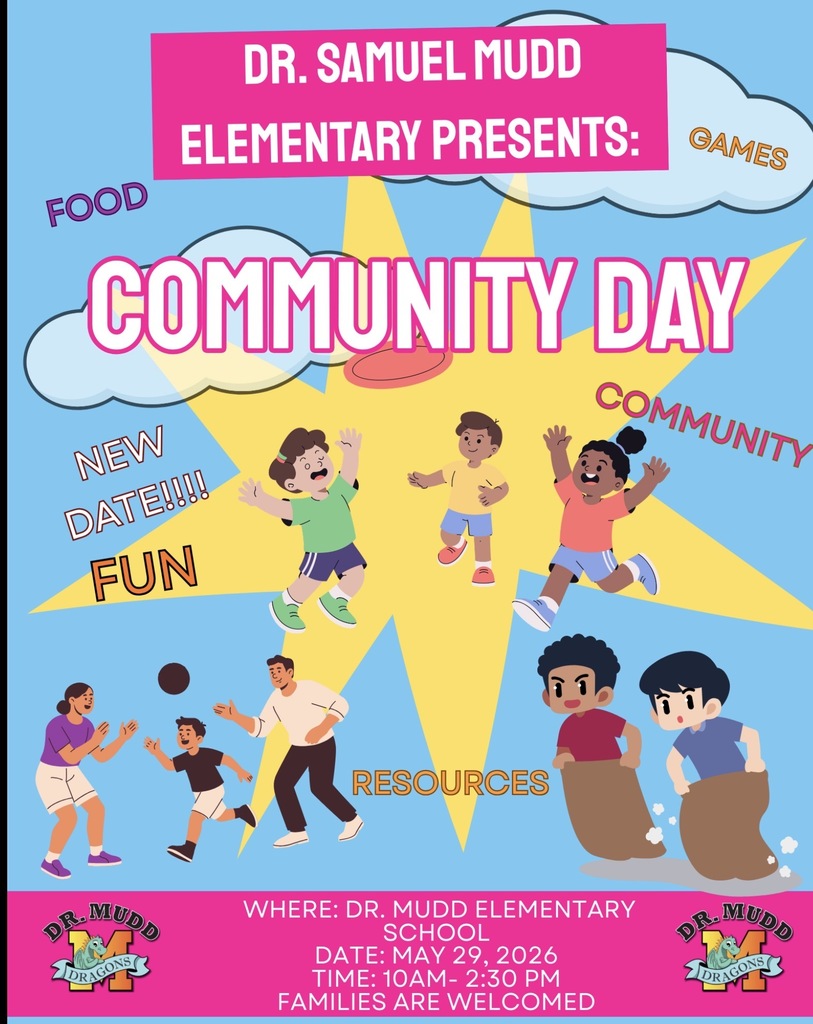 Colorful flyer for Dr. Samuel Mudd Elementary School Community Day featuring children playing and jumping with bright fun graphics. The flyer includes the words “Community Day,” “Food,” “Games,” “Community,” “Resources,” and “Fun.” Event details at the bottom read: “Where: Dr. Mudd Elementary School, Date: May 29, 2026, Time: 10:00 AM – 2:30 PM, Families Are Welcomed.”