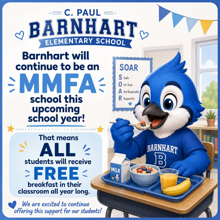 The graphic features a cheerful Barnhart Blue Jay eating breakfast at a classroom desk while announcing that Barnhart will remain an MMFA school and provide free breakfast to all students in their classrooms all year long.