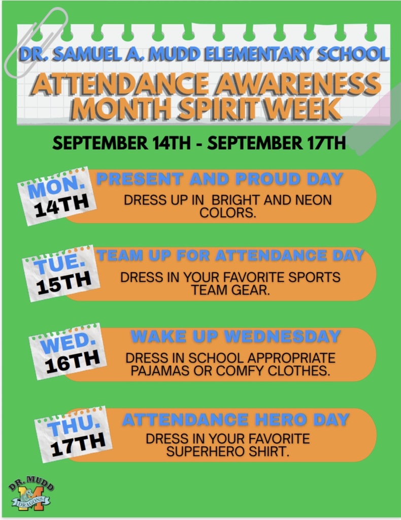 Dr. Mudd Attendance Awareness Month Spirit Week flyer for September 14–17, featuring bright and neon colors on Monday, favorite sports team gear on Tuesday, school-appropriate pajamas or comfy clothes on Wednesday, and a favorite superhero shirt on Thursday.