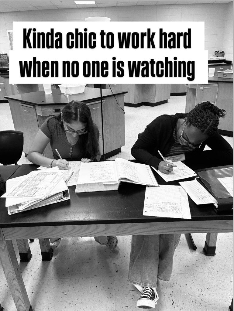kinda chic to work hard when no one is watching