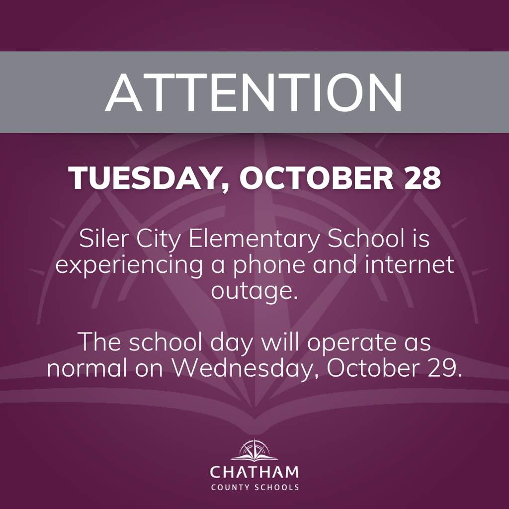 Siler City Elementary School is experiencing a phone and internet outage. The school day will operate as normal on Wednesday, October 29