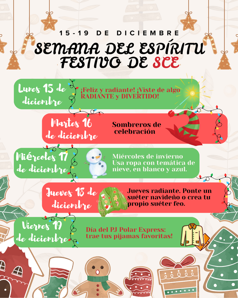 At the top, bold text announces “SCE’s Holiday Spirit Week” with the dates December 15th–19th. The flyer is organized into horizontal color-coded sections for each day of the week, alternating between green and red.