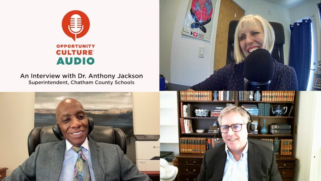 Opportunity Culture Podcast with Dr. Jackson