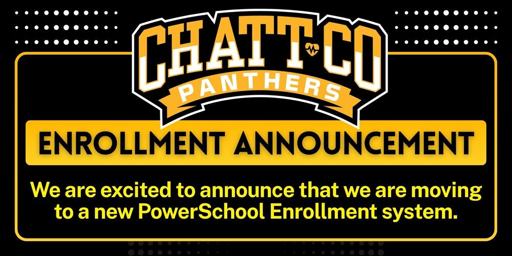 ChattCo. Enrollment Announcment. We are excited to announce that we are moving to a new PowerSchool Enrollment system.