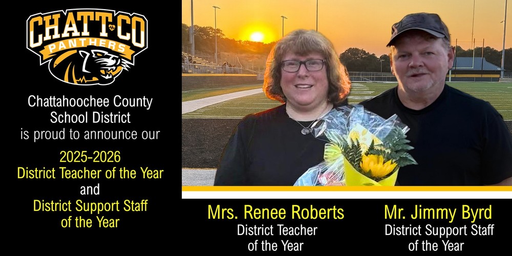 Chattahoochee County School District is proud to announce our 2025-2026 District Teacher of the Year:   Mrs. Renee Roberts and our 2025-2026 District Support Staff of the Year: Mr. Jimmy Byrd  Congratulations to each of our individual school  Teacher of the Year and Support Staff of the Year nominees.   Thank you to all of our outstanding educators & staff who go above and beyond each day to make a difference for our students.