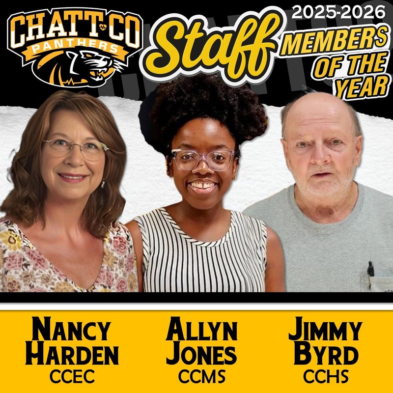 CCEC Staff Member of the Year: Nancy Harden  CCMS Staff Member of the Year: Allyn Jones  CCHS Staff Member of the Year: Jimmy Byrd