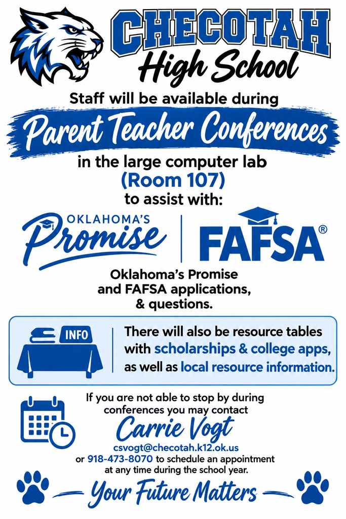 Oklahoma's Promise & FAFSA assistance in room 107 this evening from 4:30 PM to 5:30 PM!