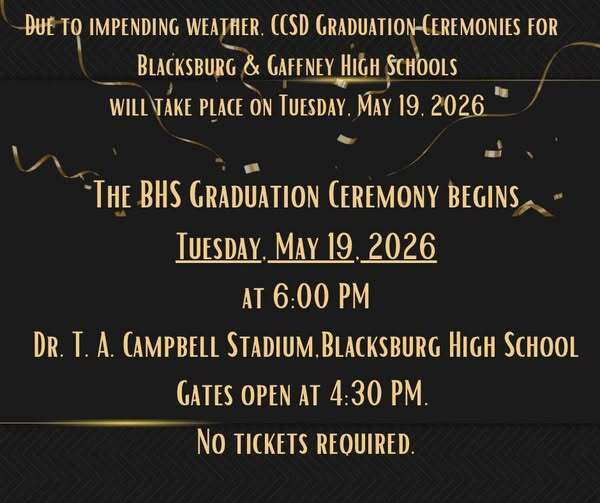 Life and weather are unpredictable. We ask that everyone join us in celebrating our Class of 2026 seniors on Tuesday, May 19, 2026. The date has changed; their achievement has not! Congratulations, Class of 2026!