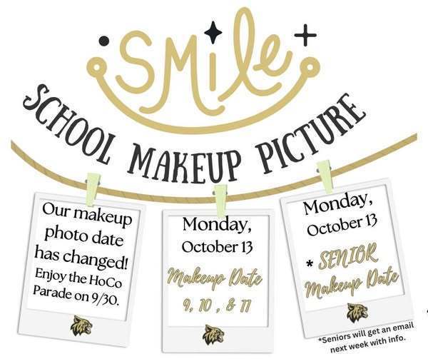 School Make up Picture day. Our makeup photo date has changed! Enjoy the HoCo Parade on 9/30. Monday October 13 make up date 9, 10, and 11 graders. Monday October 13 Senior make up date. 