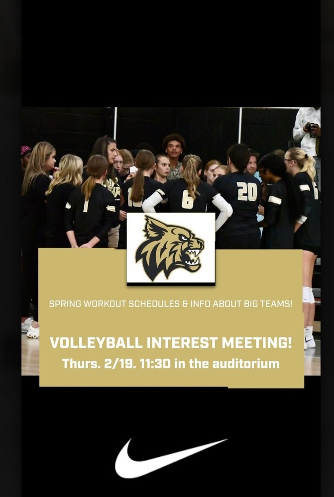 Volley ball interest meeting Thursday February 19 at 11:30 in the Auditorium.