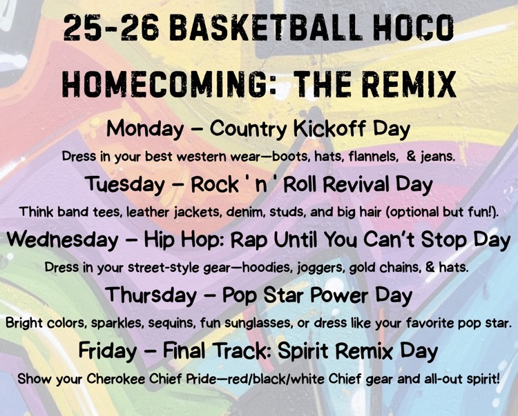 homecoming basketball theme is remix December 1-5 flyer contains dress up days that are also listed in the Facebook post  