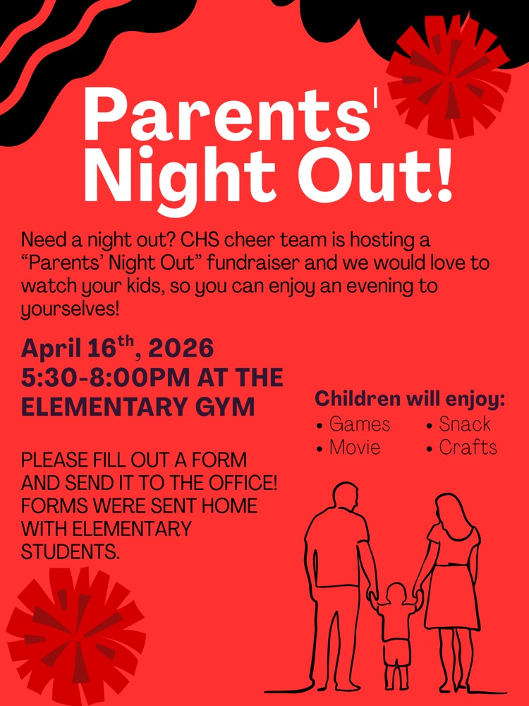 Red Flyer with black font. parents night out on April 16. HS Cheer fundraiser  