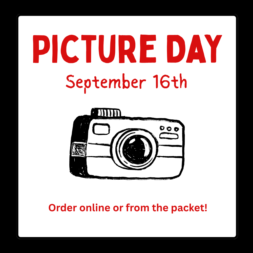 Picture day flyer. Sept 16. Red font with a graphic of a camera in the middle.