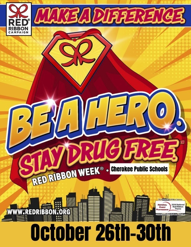 Cherokee Public Schools Red Ribbon Week National flyer for October 26–30, featuring a yellow comic-book superhero design with red, yellow, and blue lettering.