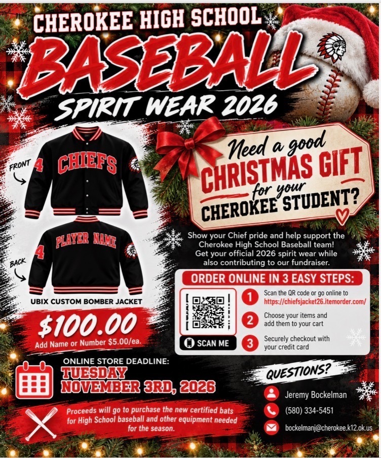 Cherokee High School Baseball Spirit Wear 2026 fundraiser flyer featuring a black Cherokee Chiefs custom bomber jacket. The front features “CHIEFS,” a number, and the Chiefs logo; the back can be personalized with a player name and number. Jackets are $100, with names or numbers available for an additional $5 each. Orders are due Tuesday, November 3, 2026. Proceeds will help purchase new certified bats and other equipment for the high school baseball season. The flyer includes a QR code and online ordering instructions. Questions may be directed to Jeremy Bockelman at (580) 334-5451 or bockelmanj@cherokee.k12.ok.us.