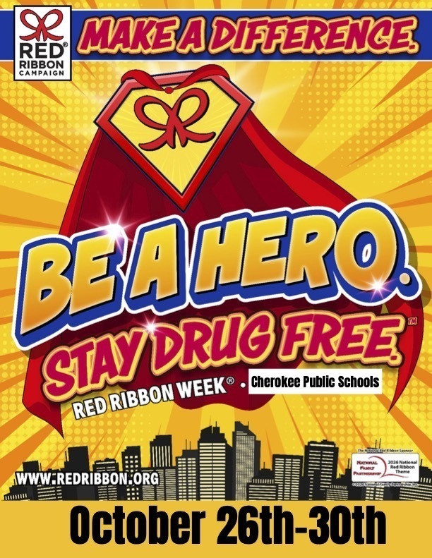 Cherokee Public Schools Red Ribbon Week National flyer for October 26–30, featuring a yellow comic-book superhero design with red, yellow, and blue lettering.