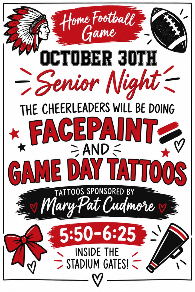 cheerleaders are offering free face painting & tattoos at tonight’s football game, Oct 30 from 5:50pm to 6:25pm.