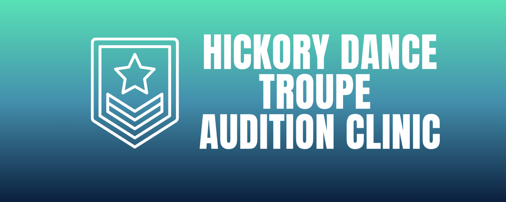 Hickory Dance Troupe Audition Clinic