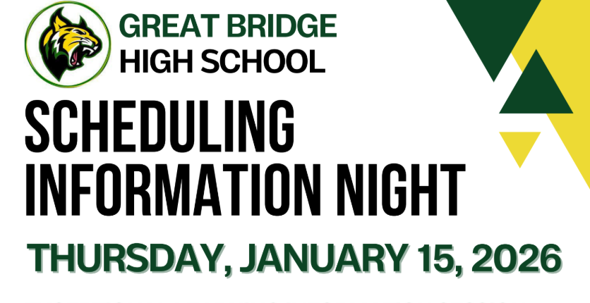 Great Bridge High School: Scheduling Information Night Thursday, January 15, 2026