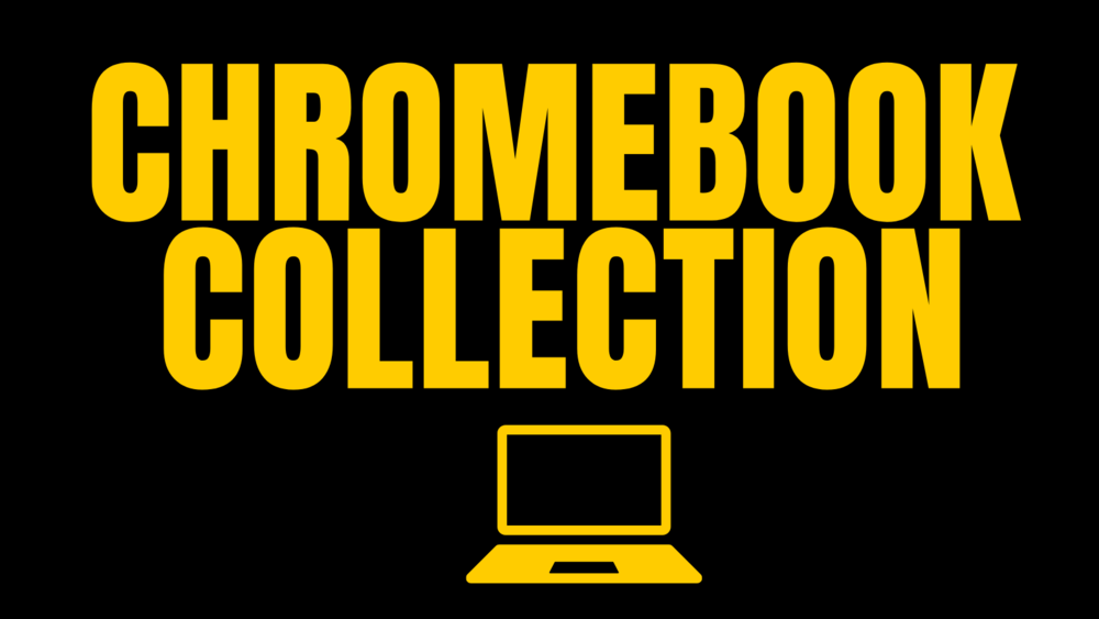 Graphic with a black background featuring large, bold yellow text that reads "CHROMEBOOK COLLECTION" centered at the top. Below the text is a simple yellow line icon of an open laptop computer.
