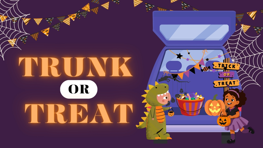 trunk or treat flyer showing students in costumes trick or treating at a car trunk