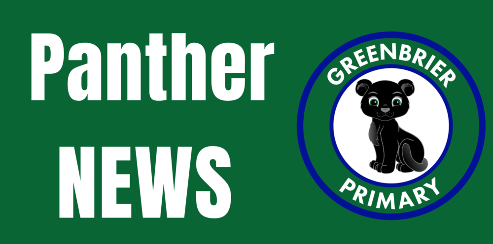 Green background with large white text reading “Panther NEWS” on the left. On the right is the circular Greenbrier Primary School logo, featuring a black panther mascot with green eyes, surrounded by a green ring with blue borders and white lettering.