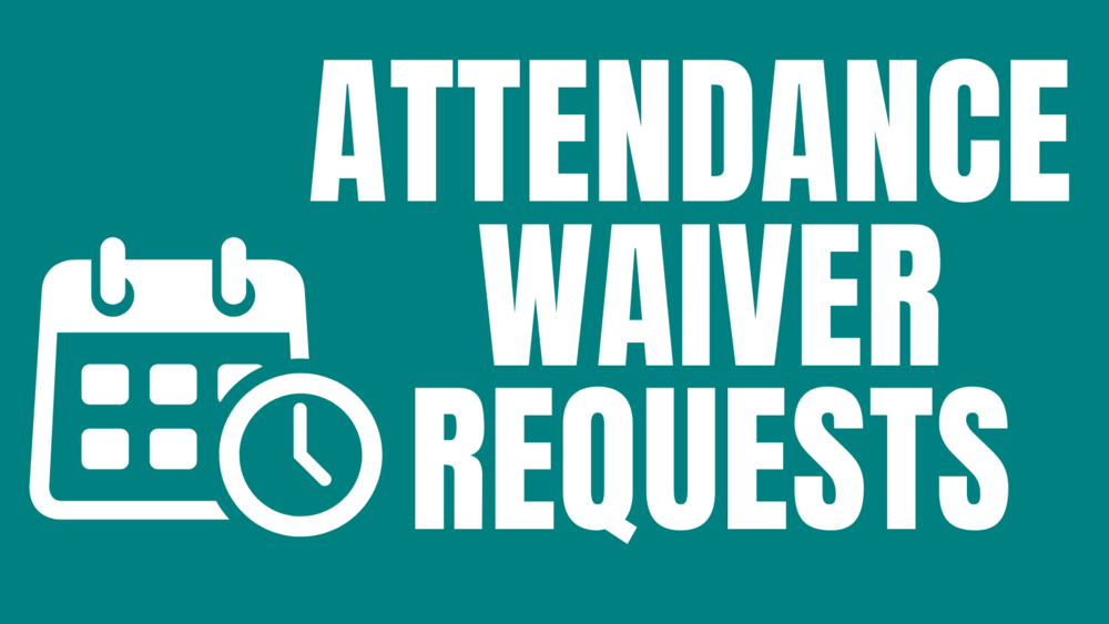 Attendance Waiver Request 