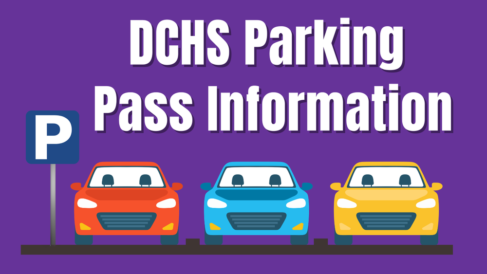 DCHS Parking Pass Information