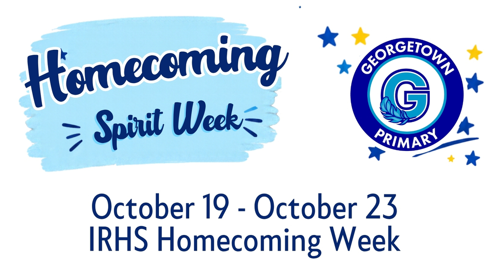 Homecoming Spirit Week October 19-23 Georgetown Primary