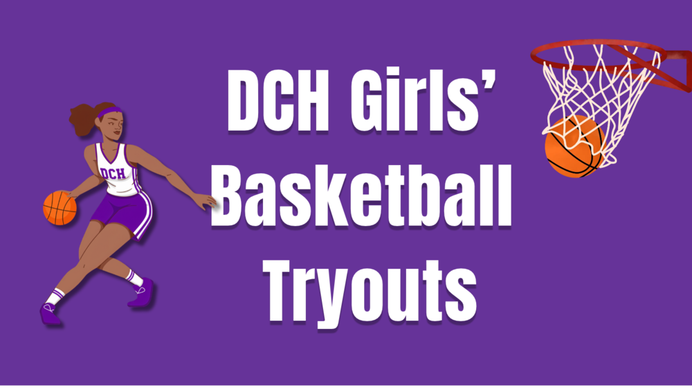 DCH Girls' Basketball Tryouts