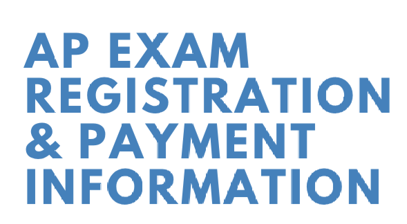AP Exam Registration and payment information 