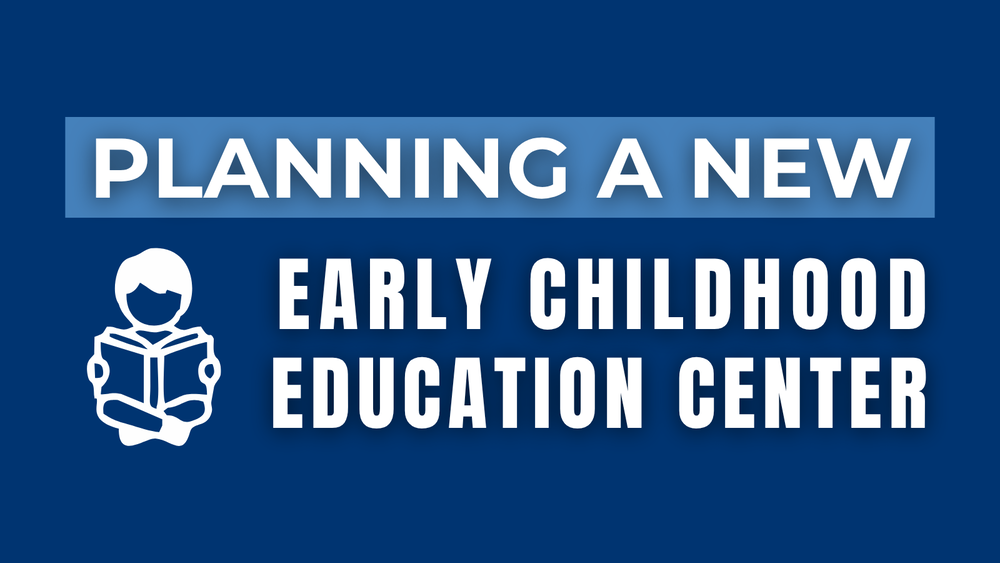Planning a New Early Childhood Education Center