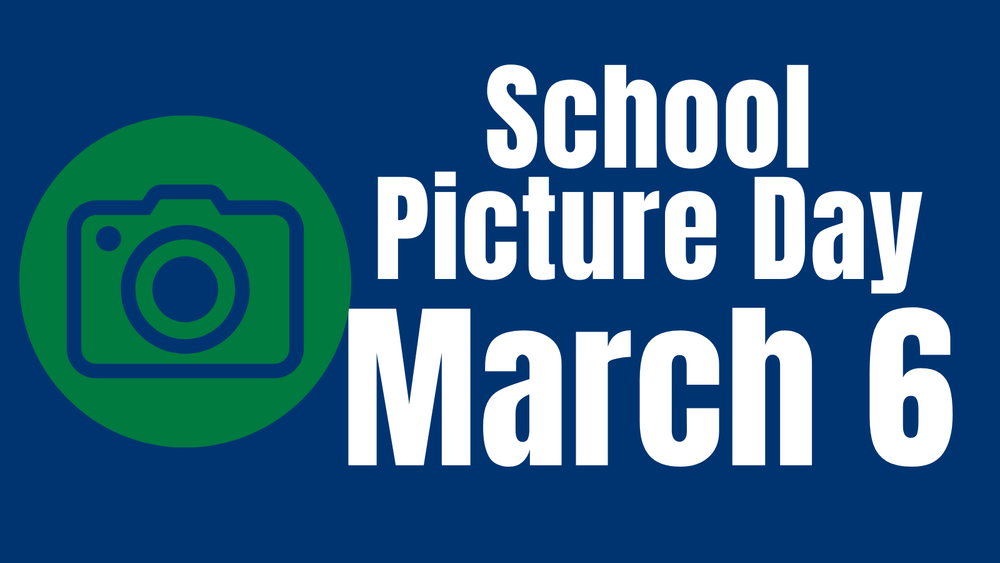 School Picture Day - March 6