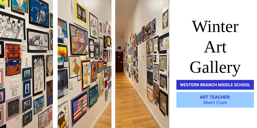 Winter Student Art Gallery