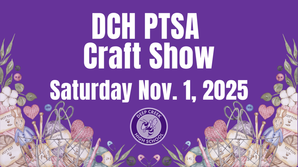 DCH PTSA Craft Show Saturday Nov. 1, 2025
