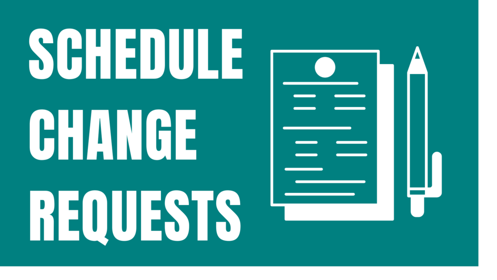 schedule change requests