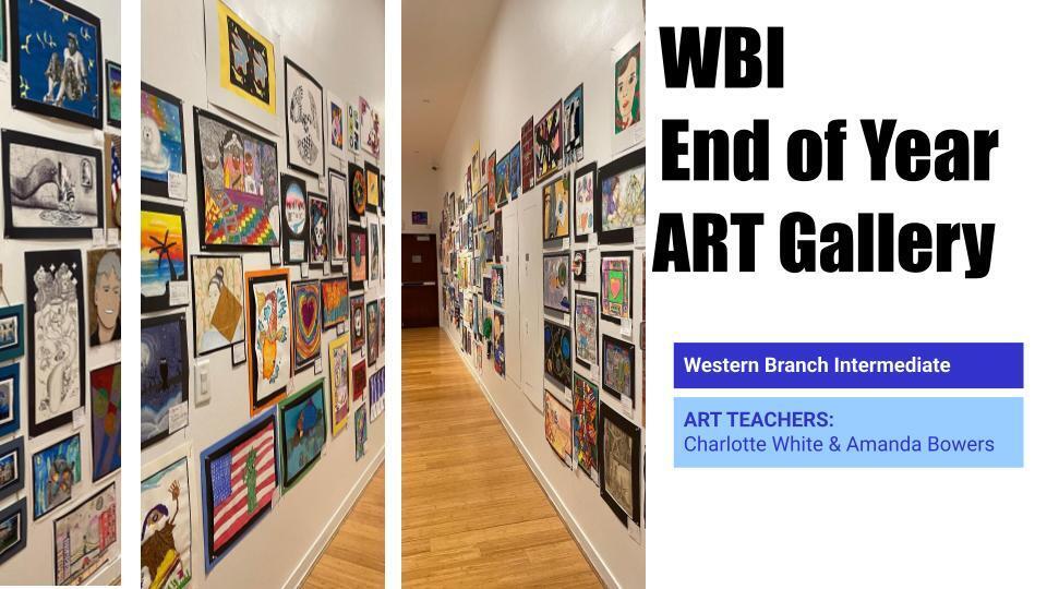 WBI End of Year Art Gallery