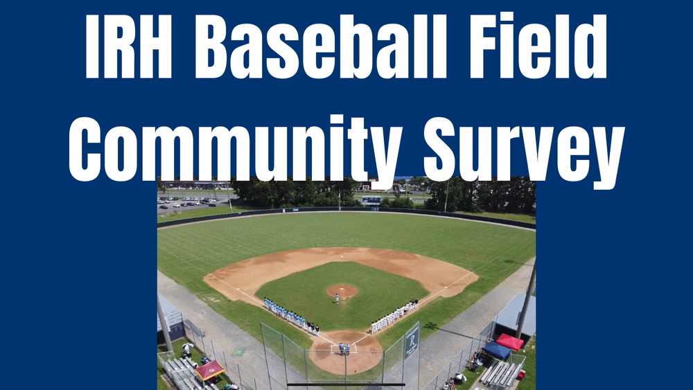 IRH Baseball Field Community Survey