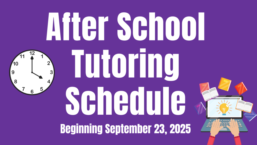 After School Tutoring Schedule - Beginning September 23, 2025