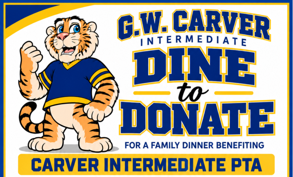 English promotional flyer for G.W. Carver Intermediate School’s “Dine to Donate” family dinner fundraiser benefiting the Carver Intermediate PTA. The event is Monday, November 16, 2026, from 4:00–8:00 PM at Frank’s Pizza, 2544 Bainbridge Boulevard, Suite B, Chesapeake, VA 23324. Bring the flyer and show it at checkout. Ten percent of the purchase will be donated to the PTA. The offer is valid for dine-in or takeout. The design features Carver’s tiger mascot, blue and gold school colors, pepperoni pizzas, and the message “Together We Make a Bigger Impact!”