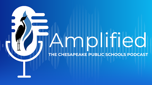 Amplified: The Chesapeake Public Schools podcast logo