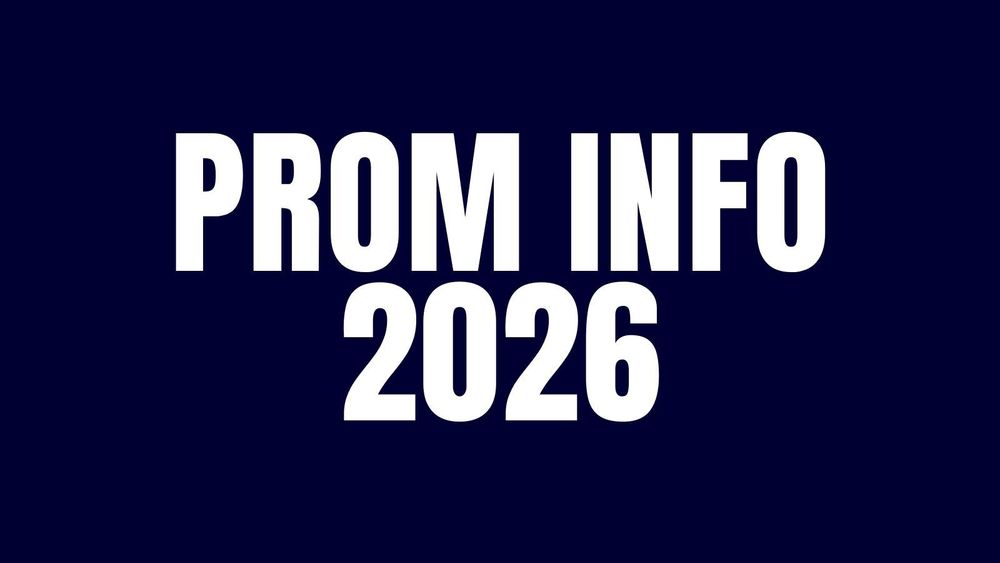 blue background with white letters that read Prom Info 2026