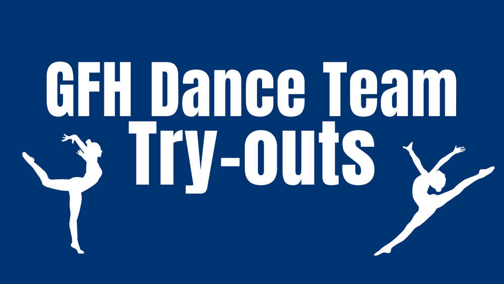 Gemini said A graphic on a dark blue background features the white text "GFH Dance Team Try-outs" centered on two lines. Two stylized white silhouettes of female dancers flank the text. The dancer on the left stands en pointe, leaning forward with arms raised in an arabesque, and the dancer on the right is captured mid-air with legs in a wide, straddled split and arms reaching out.